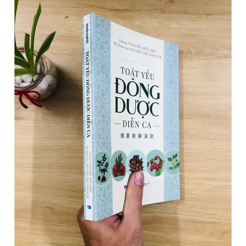 Toát Yếu Đông Dược Diễn Ca - Nguyễn Hữu Hiệp & Nguyễn Thị Vinh Huê 640627