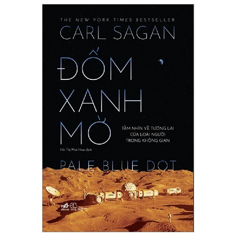 Đốm Xanh Mờ - Tầm Nhìn Về Tương Lai Của Loài Người Trong Không Gian - Carl Sagan 93341