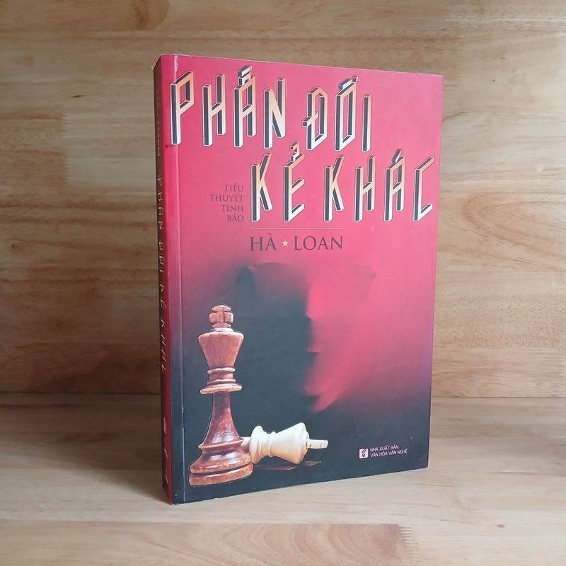 Tiểu Thuyết Tình Báo - Phần Đời Kẻ Khác 384351