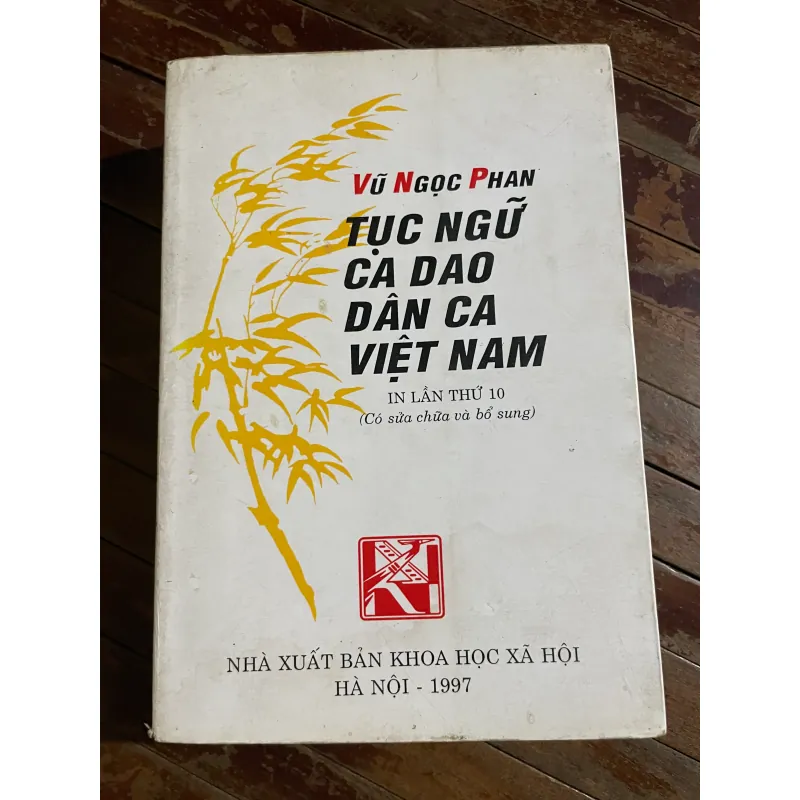 Tục ngữ Ca dao Việt Nam , Vũ Ngọc Phan, 1997, sách đẹp- 830 trang 601555