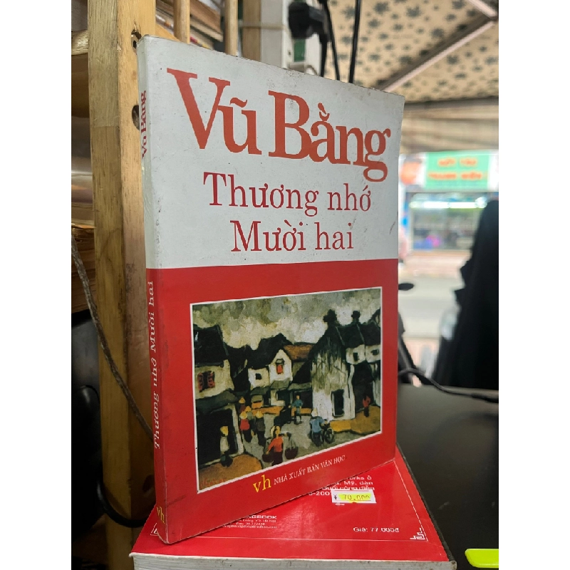 Thương nhớ mười hai - Vũ Bằng 136772