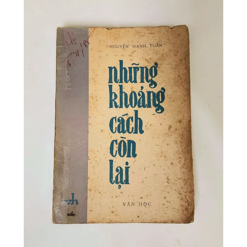 Tiểu thuyết những khoảng cách còn lại của nhà văn Nguyễn Mạnh Tuấn 703945