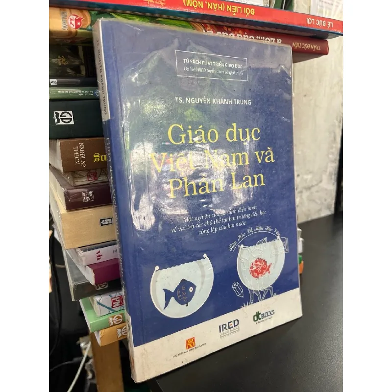 Giáo dục Việt Nam và Phần Lan - TS. Nguyễn Khánh Trung 698852