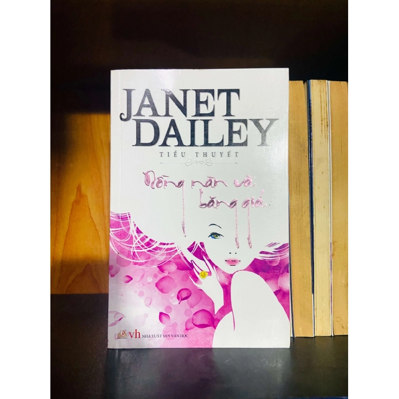 Nồng nàn và băng giá - Janet Dailey VĂN HỌC VAVO0810 Rebooks.vn 950115