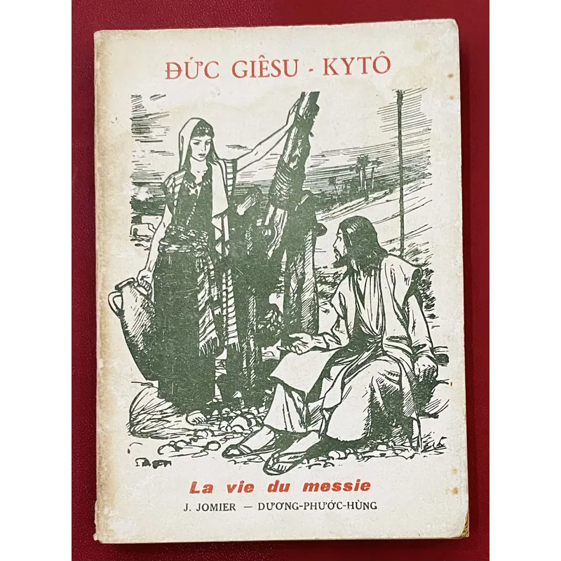 Đức Giêsu Kyto - La Vie du Messie - J.Jomier - Dương Phước Hùng 692696