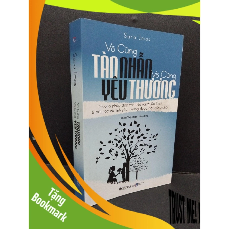 (TẶNG BOOKMARK) Vô cùng tàn nhẫn vô cùng yêu thương mới 90% 2021 RBK1410 Sara Imas TÂM LÝ 956361