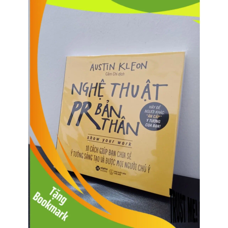 (TẶNG BOOKMARK) Nghệ Thuật PR Bản Thân (Tái Bản 2018) - Austin Kleon New 100% RBK.ASB0703 948638
