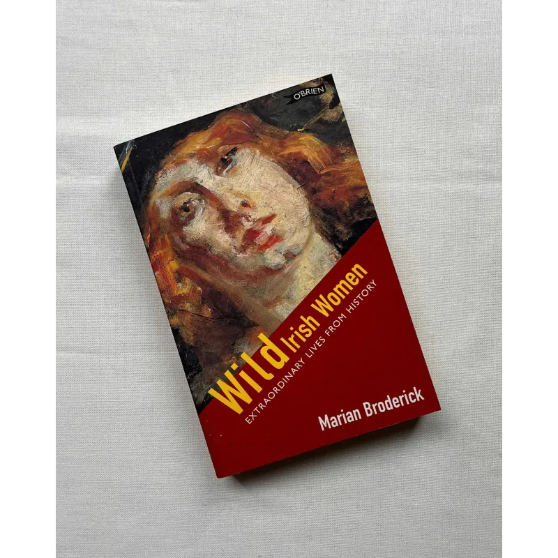 Wild Irish Women - Marian Broderick  786340