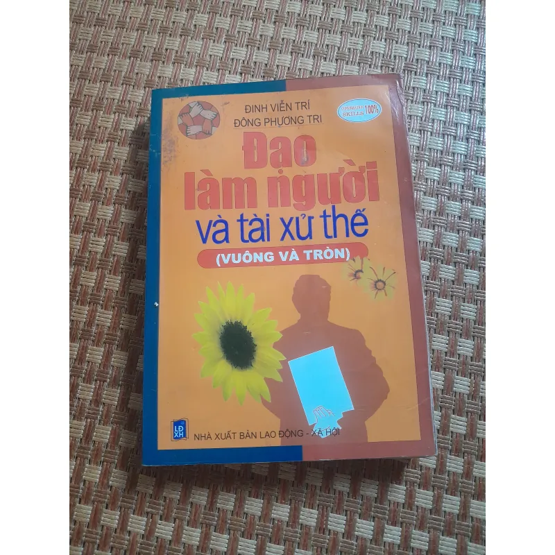 ĐẠO LÀM NGƯỜI VÀ TÀI XỬ THẾ 1024785