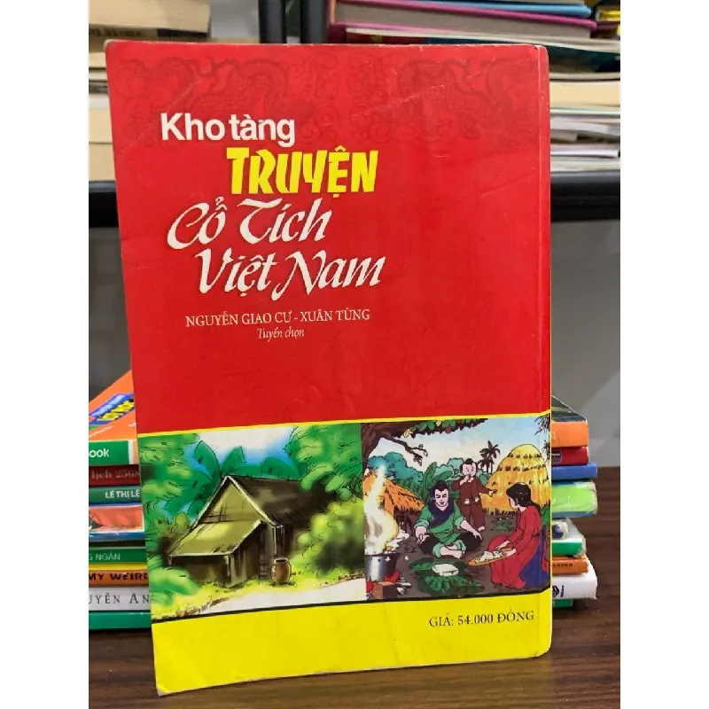 Kho tàng truyện cổ tích Việt Nam- Nguyễn Giao Cư, Xuân Tùng 600716