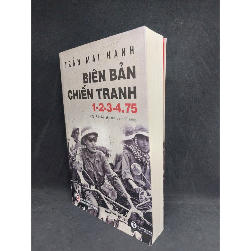 Biên Bản Chiến Tranh 1-2-3-4.75 Trần Mai Hạnh bìa mềm 2020 HCM1906 35902