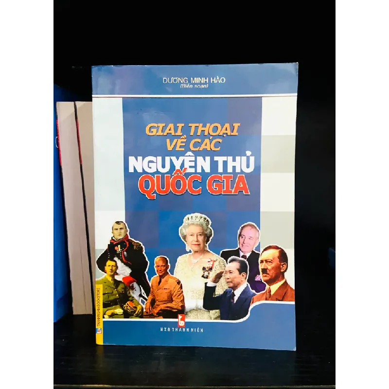 Giai thoại về các nguyên thủ quốc gia 554606