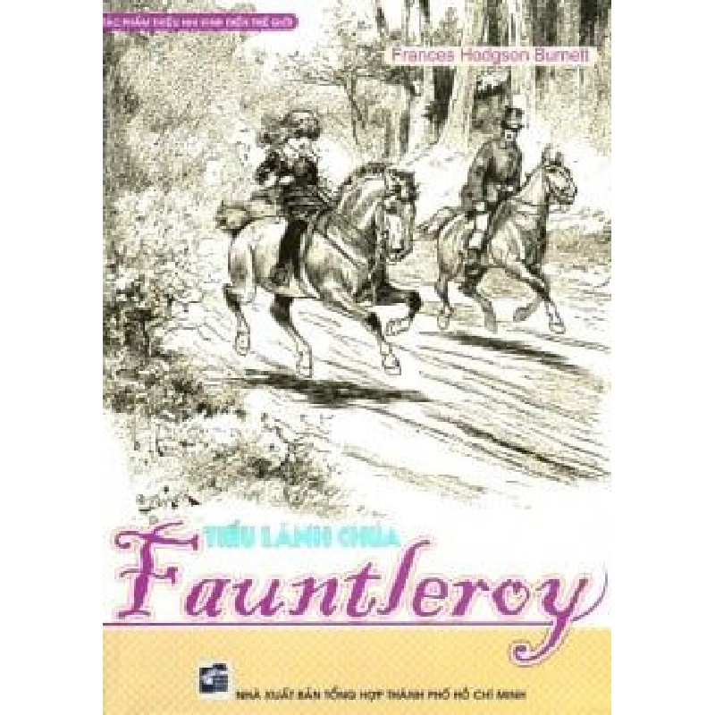 Tiểu Lãnh Chúa Fauntleroy - Frances Hodgson Burnett [HCM] 72434
