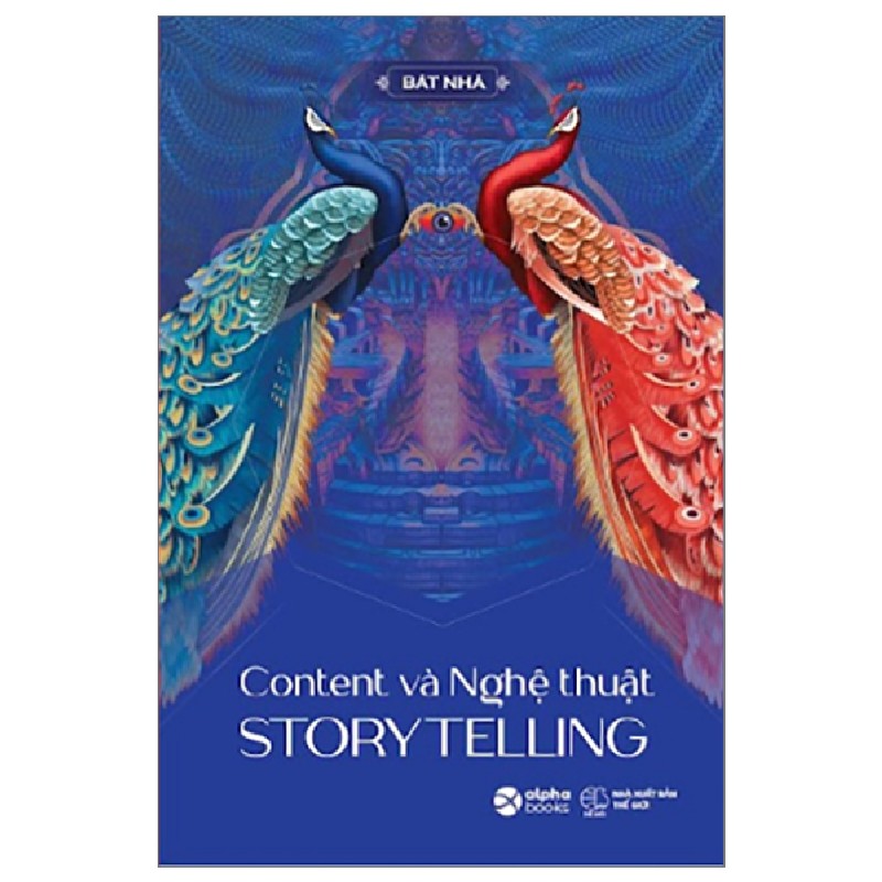 Content Và Nghệ Thuật Story Telling - Bát Nhã 183867