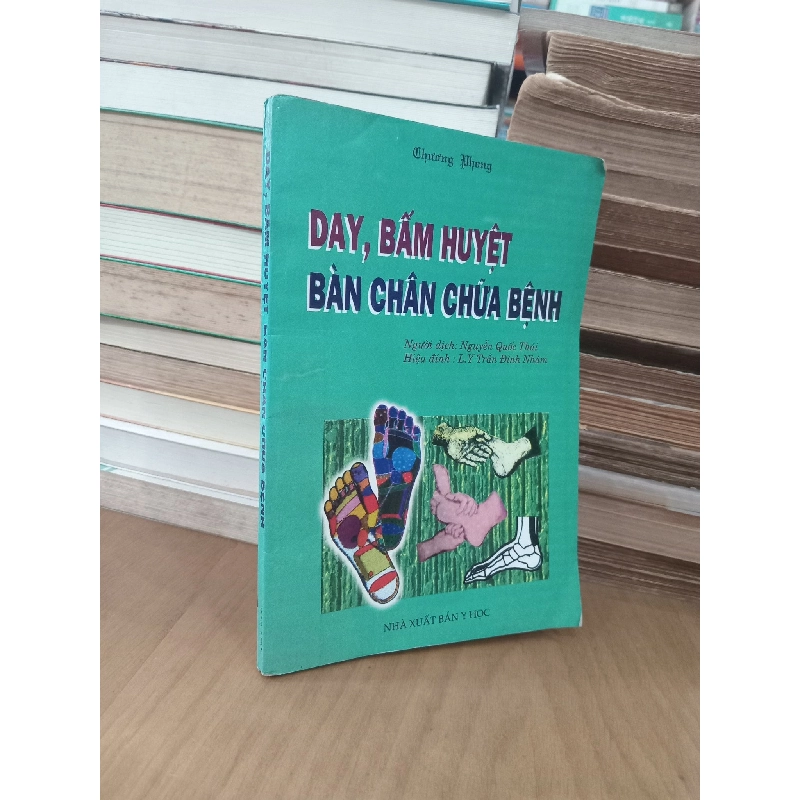 Day, bấm huyệt bàn chân chữa bệnh - Trương Phong 992615