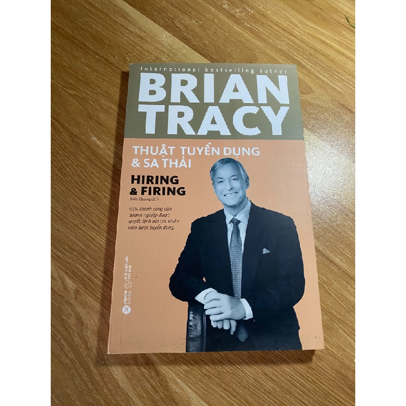 Thuật tuyển dụng và sa thải - Brian Tracy 532238