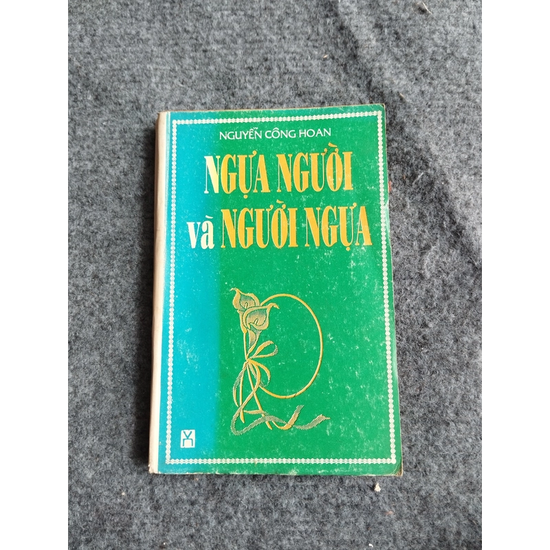 NGỰA NGƯỜI VÀ NGƯỜI NGỰA - NGUYỄN CÔNG HOAN 478535