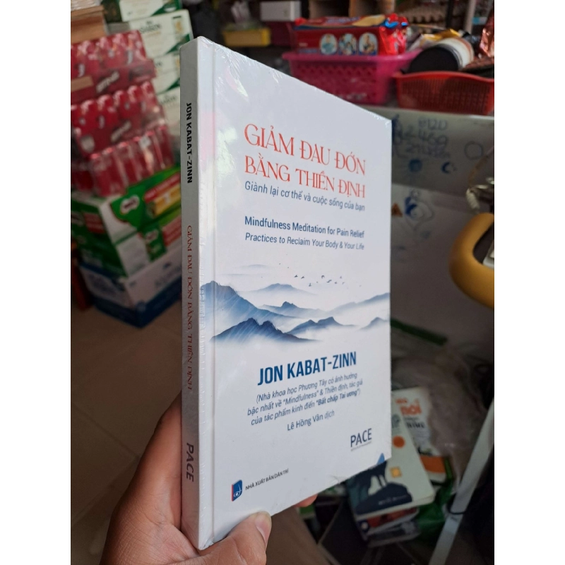 Giảm đau đớn bằng thiền định - Jon Kabat Zinn TÂM LINH - TÔN GIÁO - THIỀN HCM0910 921295