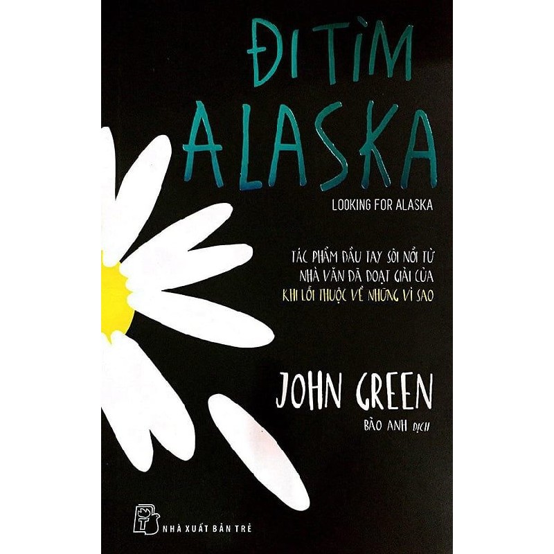 Đi Tìm Alaska - John Green 71379