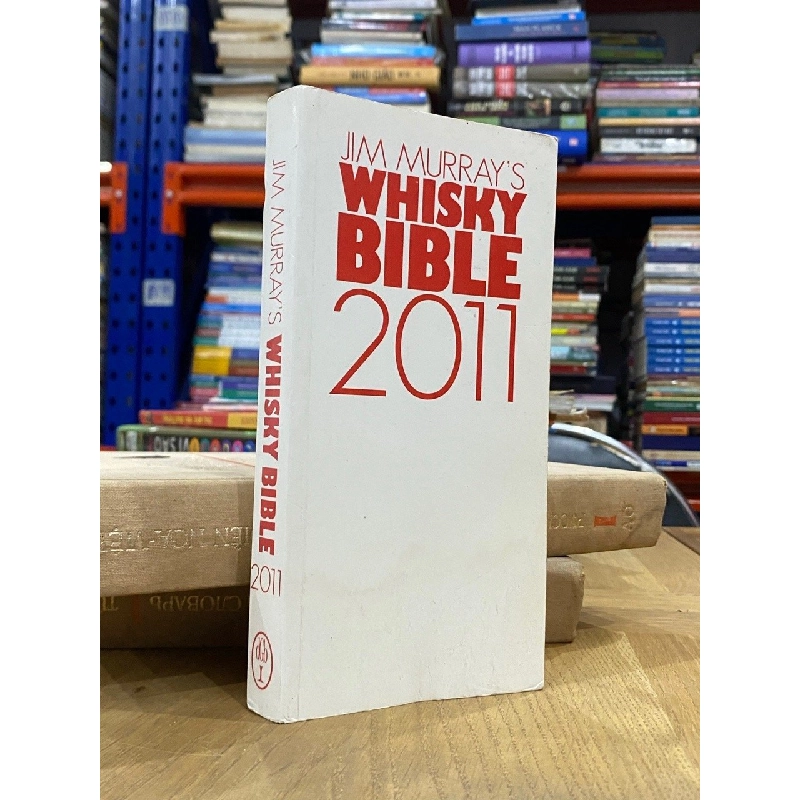 Whisky Bible 2011 - Jim Murray 550163