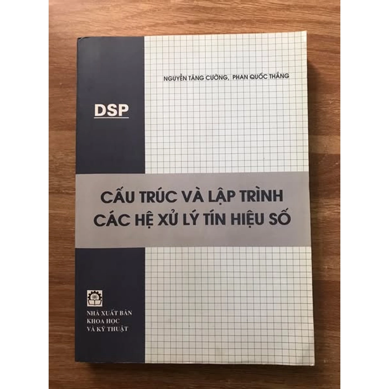 CẤU TRÚC VÀ LẬP TRÌNH CÁC HỆ XỬ LÝ TÍN HIỆU SỐ 474969