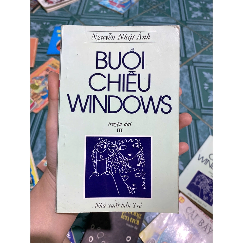 Buổi Chiều Windows - Nguyễn Nhật Ánh 329788