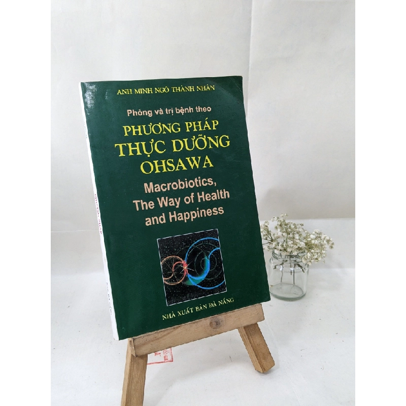 Phòng Và Trị Bệnh Theo Phương Pháp Thực Dưỡng OHSAWA - Anh Minh Ngô Thành Nhân 131031