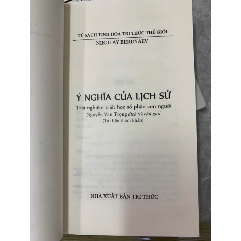 Ý NGHĨA CỦA LỊCH SỬ : TRẢI NGHIỆM TRIẾT HỌC SỐ PHẬN CON NGƯỜI - NIKOLAY BERDYAEV 594062