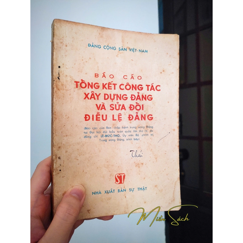 Báo cáo Tổng kết công tác xây dựng Đảng và sửa đổi điều lệ Đảng của bác Lê Đức Thọ 358055