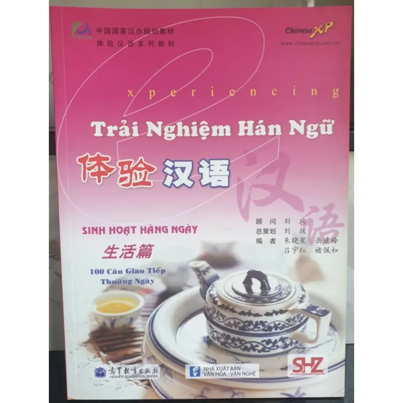Trải Nghiệm Hán Ngữ - Sinh Hoạt Hàng Ngày, Dành Cho Người Mới Bắt Đầu 723024