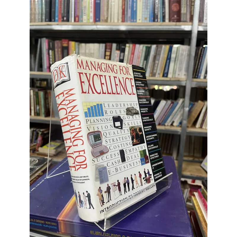 MANAGING FOR EXCELLENCE- QUẢN LÝ HƯỚNG TỚI SỰ XUẤT SẮC 596602