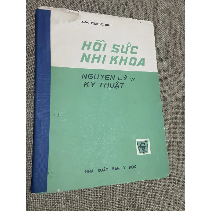 Hồi sức y khoa nguyên lý và kĩ thuật - đặng Phương ￼kiệt 1988 731102