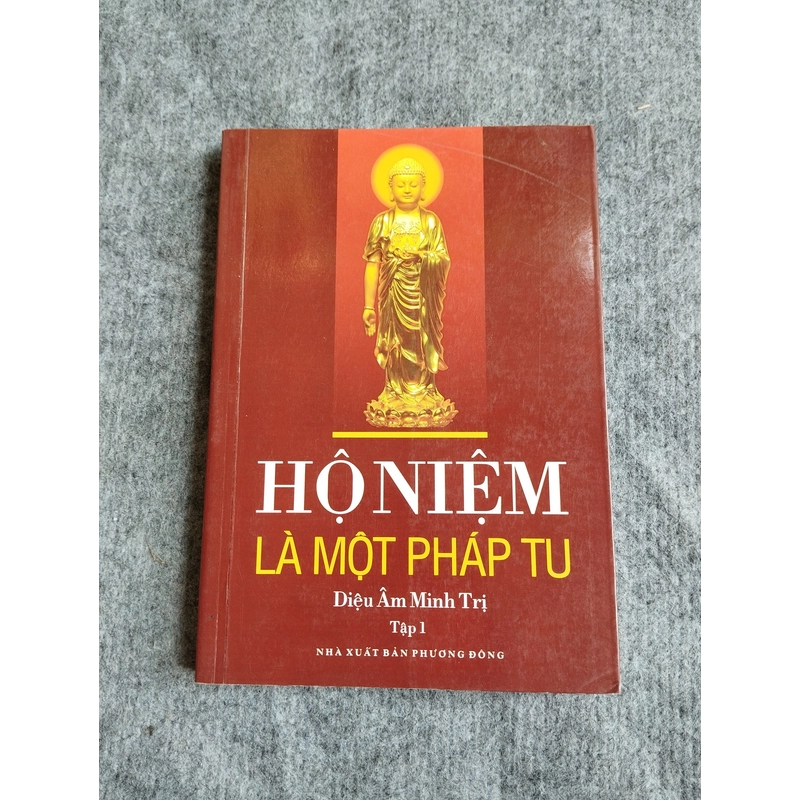 HỘ NIỆM LÀ MỘT PHÁP TU 549087