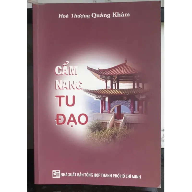 Cẩm Nang Tu Đạo - Hoà Thượng Quảng Khâm 695671
