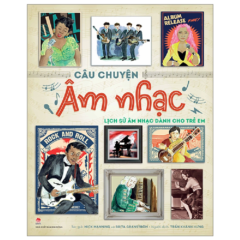 Câu Chuyện Âm Nhạc - Lịch Sử Âm Nhạc Dành Cho Trẻ Em (2025) (Bìa Cứng) - Mick Manning, Brita Granström 717266