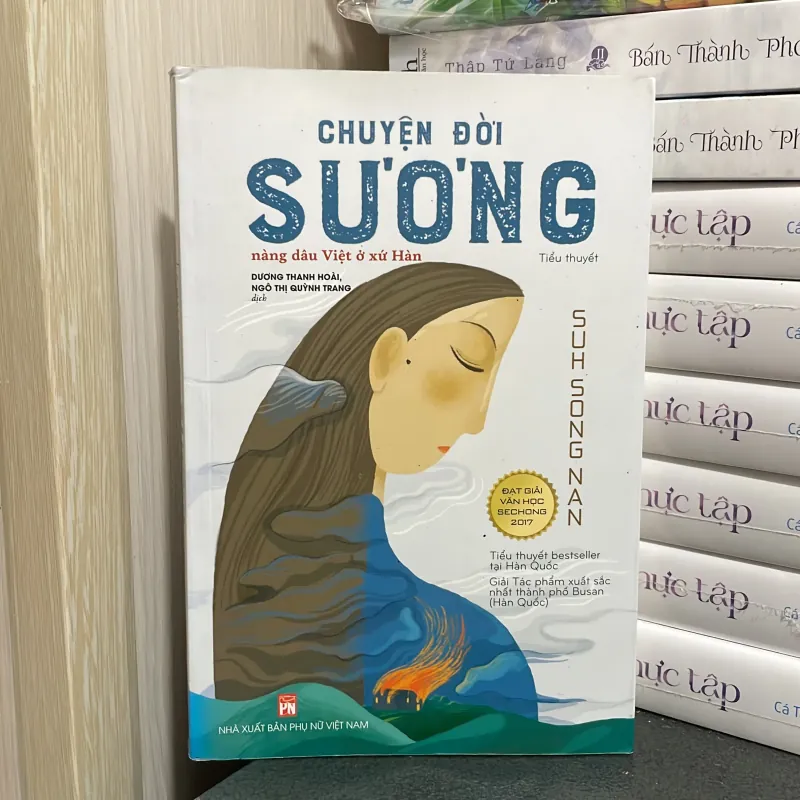 (tiểu thuyết) - Chuyện đời Sương ( nàng dâu Việt ở xứ Hàn) - Suh Song Nan 997386