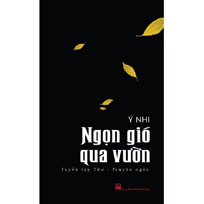 Ngọn gió qua vườn - Ý Nhi - 2019 - Văn Học 704544