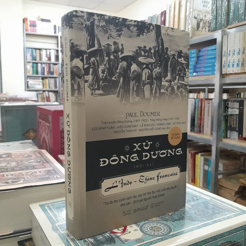 XỨ ĐÔNG DƯƠNG - PAUL DOUMER ( LƯU XUÂN TUẤN, HIỆU CONSTANT, LÊ ĐÌNH CHI,... DỊCH) 977431