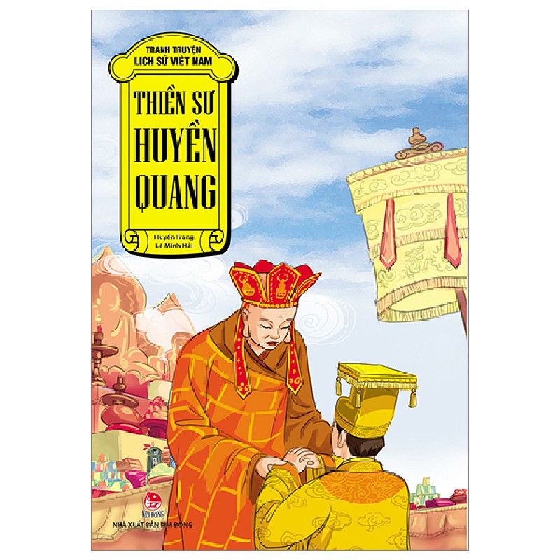 Tranh Truyện Lịch Sử Việt Nam - Thiền Sư Huyền Quang - Lê Minh Hải, Huyền Trang 175069