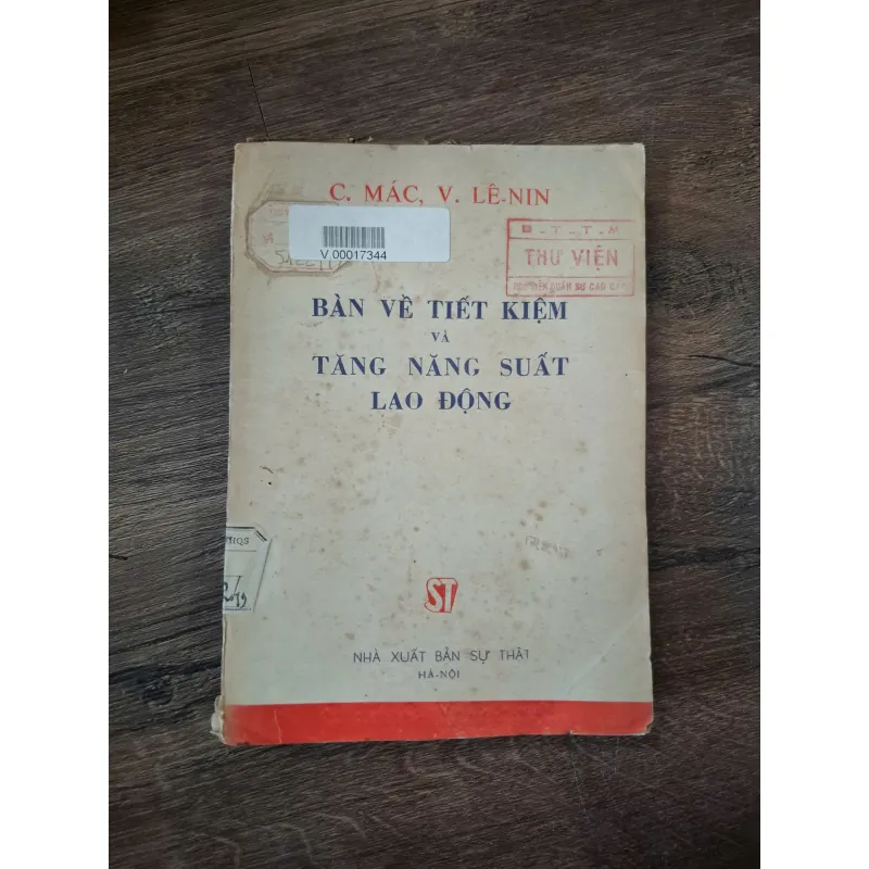 BÀN VỀ TIẾT KIỆM VÀ TĂNG NĂNG SUẤT LAO ĐỘNG - C. MÁC, V. LÊ-NIN 718478