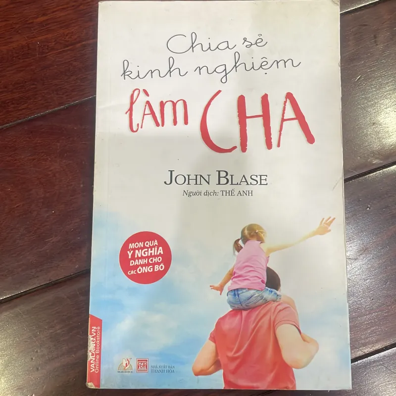 CHIA SẺ KINH NGHIỆM LÀM CHA - JOHN BLASE  1037573
