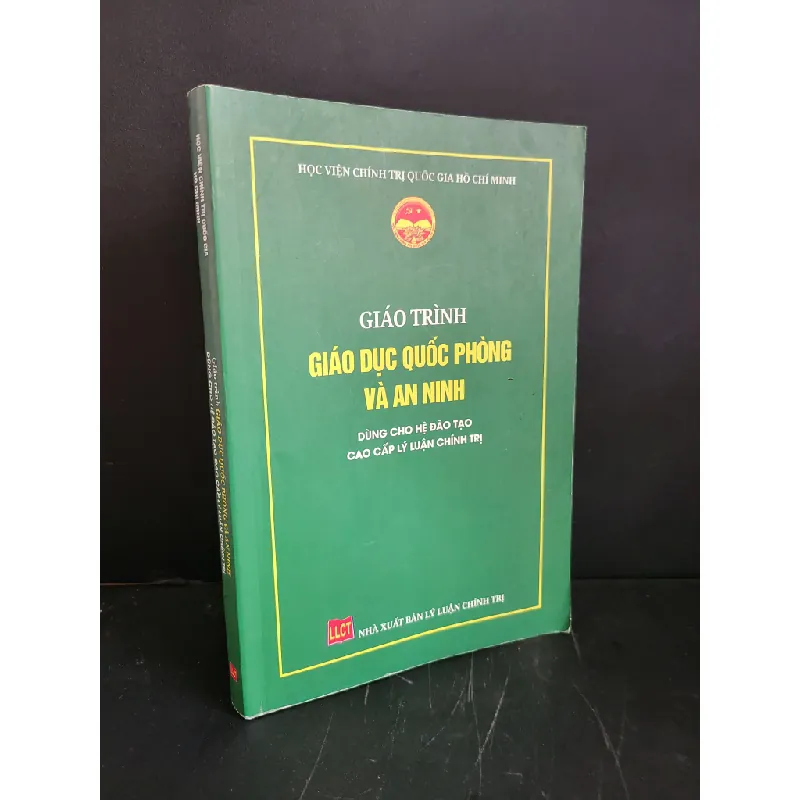 Giáo trình giáo dục quốc phòng và an ninh dùng cho hệ đào tạo cao cấp lý luận chính trị mới 80% highlight, bẩn nhẹ, có chữ viết, gạch chân 2021 Học viện chính trị quốc gia Hồ Chí Minh HCM3004 GIÁO TRÌNH, CHUYÊN MÔN Blogmeo 27525 585981