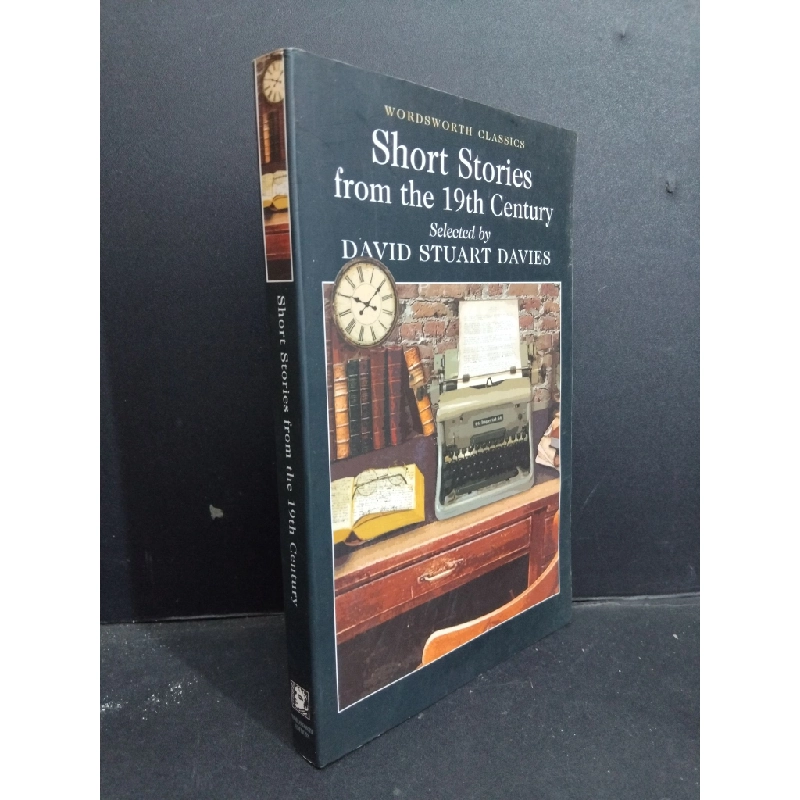 Short Stories from the 19th Century mới 80% ố vàng HCM1001 Wordsworth Classics NGOẠI VĂN 369752