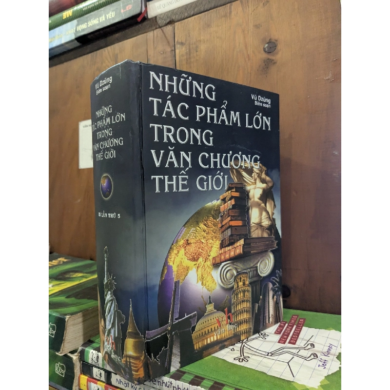 Những Tác Phẩm Lớn Trong Văn Chương Thế Giới - Vũ Dzũng Biên Soạn 121303