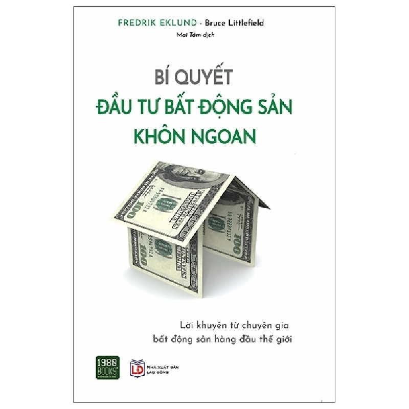 Bí Quyết Đầu Tư Bất Động Sản Khôn Ngoan - Fredrik Eklund, Bruce Littlefield 296591