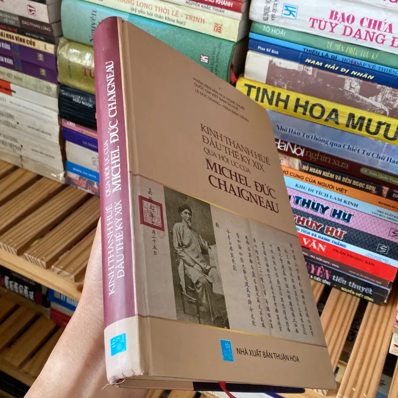 KINH THÀNH HUẾ ĐẦU THẾ KỶ XIX Qua hồi ức của Michel Đức Chaigneau, bản bìa cứng (XB 2016) 760375