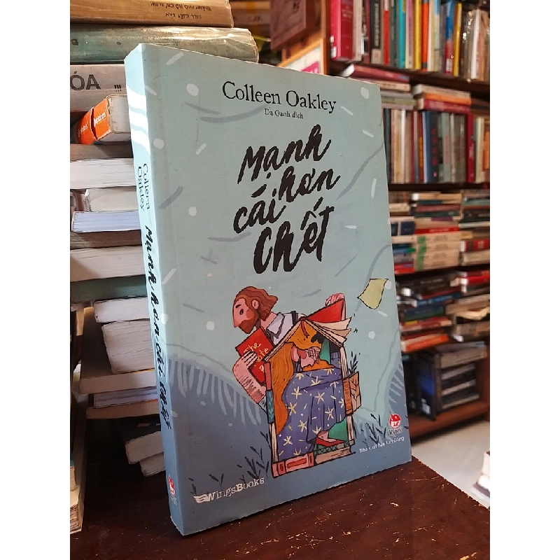 Mạnh hơn cái chết - Colleen Oakley 521252