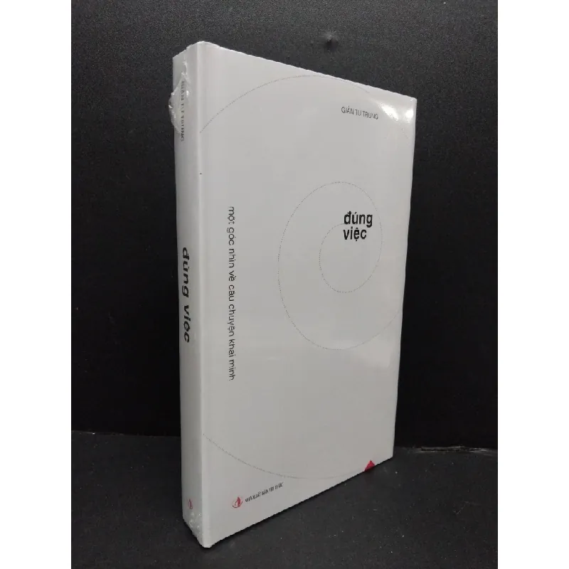 [Sách Cũ SCGR] Đúng việc (bìa cứng) mới 100% HCM1008 Giản Tư Trung KỸ NĂNG 682679