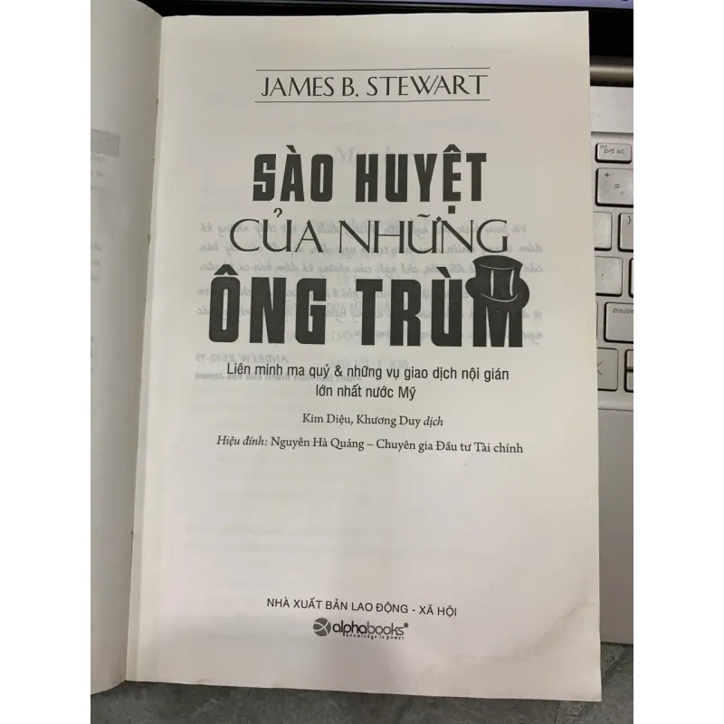 SÀO HUYỆT CỦA NHỮNG ÔNG TRÙM - JAMES B. STEWART 745451