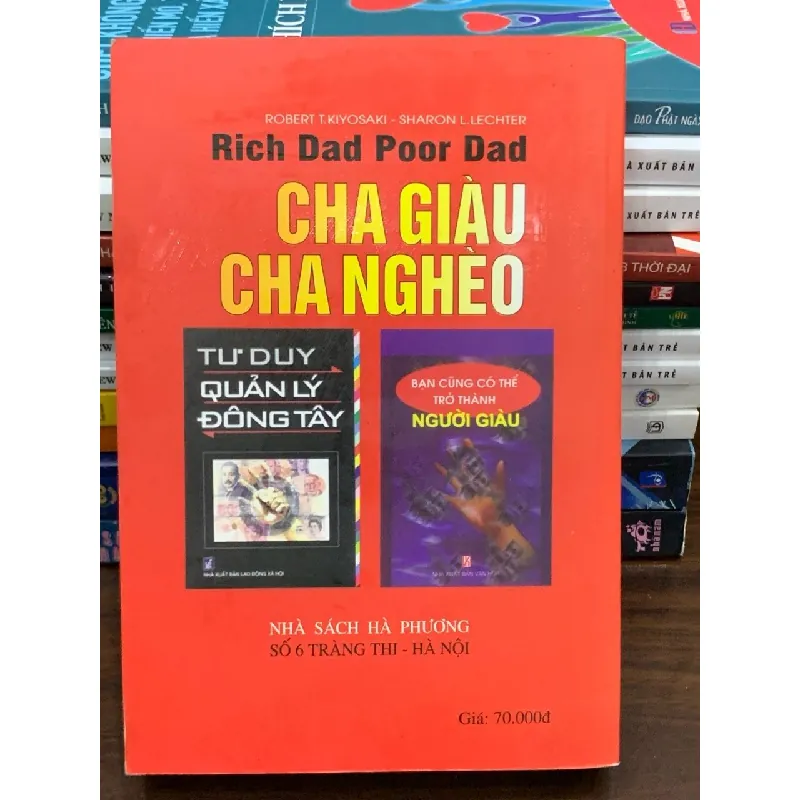 Cha giàu cha nghèo – Robert T. Kiyosaki & Sharon L. Lechter 561546